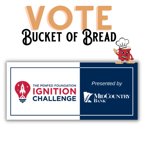 Ignition Challenge Vote for Bucket of Bread
