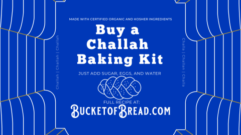 Challah Baking Kit at Bucket of Bread