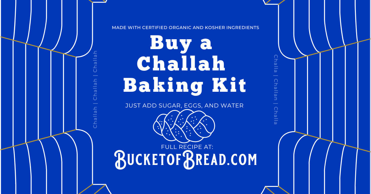 Clean Ingredient Challah Baking Kit Bucket of Bread (And More!)