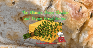 Cheddar and Thyme Bread