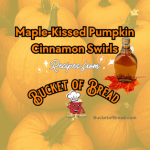 Maple-Kissed Pumpkin Cinnamon Swirls