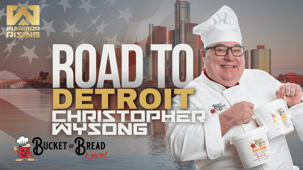 Championing Veteran Entrepreneurs | Chris Wysong's Bucket of Bread Headed to Detroit with Warrior Rising