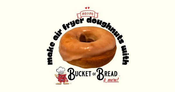 Make deliciously sweet air fryer doughnuts with this Bucket of Bread recipe